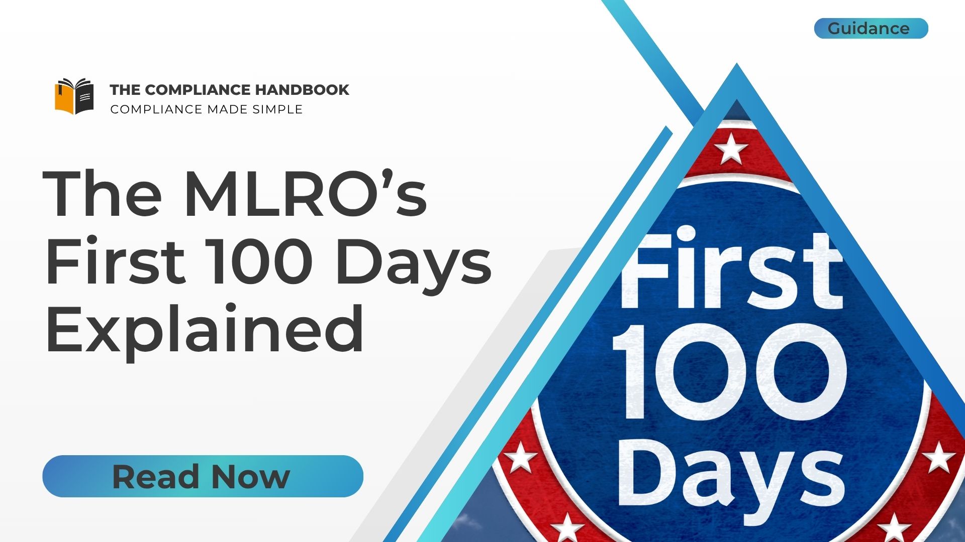 The MLRO’s First 100 Days Explained